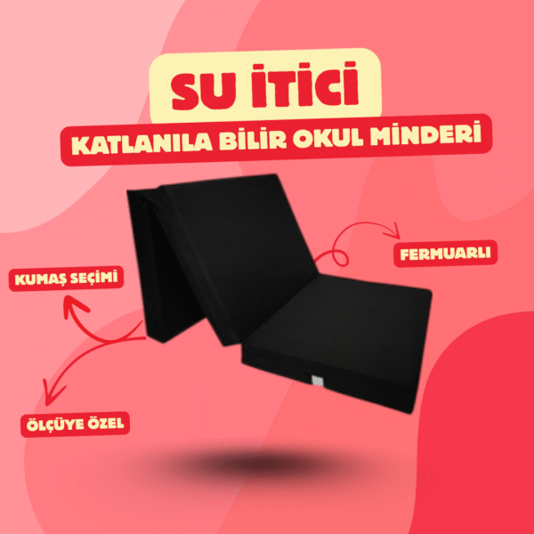 Su İtici Katlanılabilir Okul Minderi